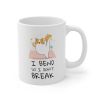 Yoga Pose Cat - I Bend So I Don't Break Mug